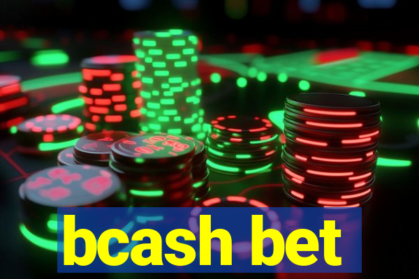 bcash bet